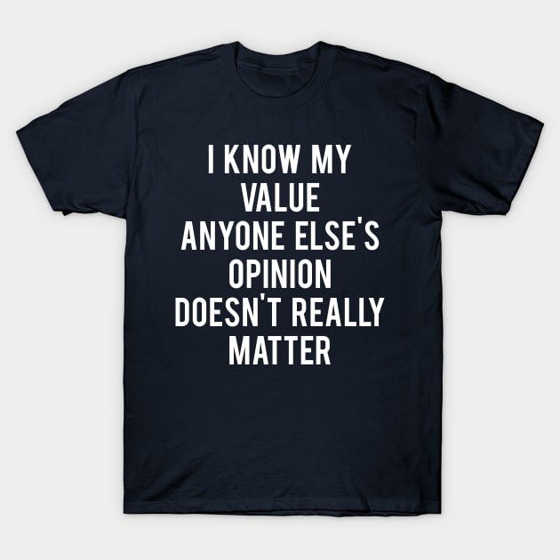 I Know My Value - Agent Carter T-Shirt by MoviesAndOthers